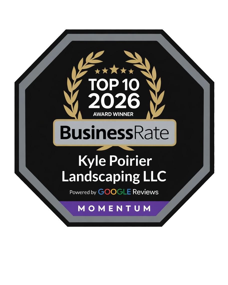 BusinessRate Top 10 2026 Award Winner — Kyle Poirier Landscaping LLC